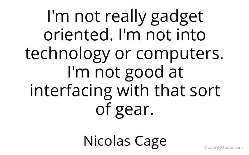 Preview image for this quote by Nicolas Cage