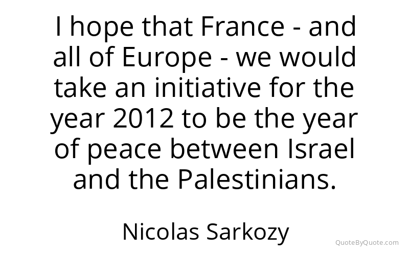 Preview image for this quote by Nicolas Sarkozy