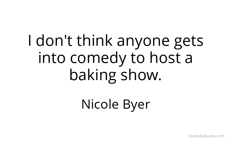Preview image for this quote by Nicole Byer