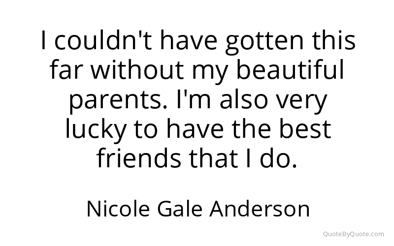Preview image for this quote by Nicole Gale Anderson