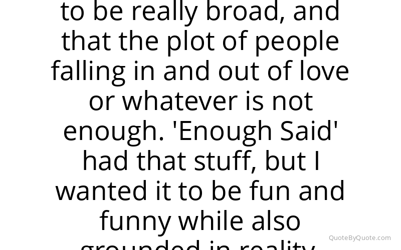 Preview image for this quote by Nicole Holofcener