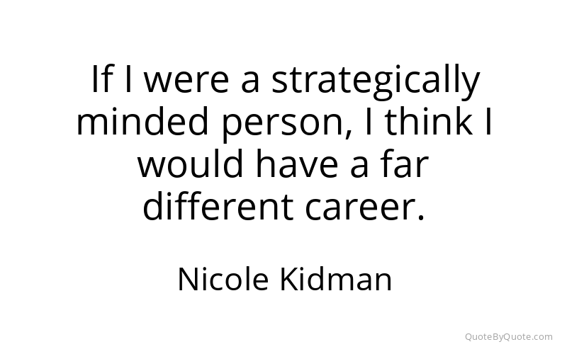 Preview image for this quote by Nicole Kidman