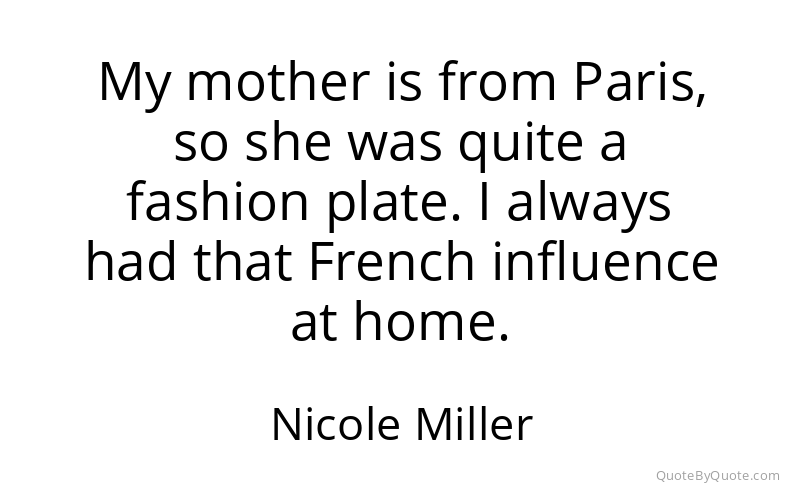 Preview image for this quote by Nicole Miller