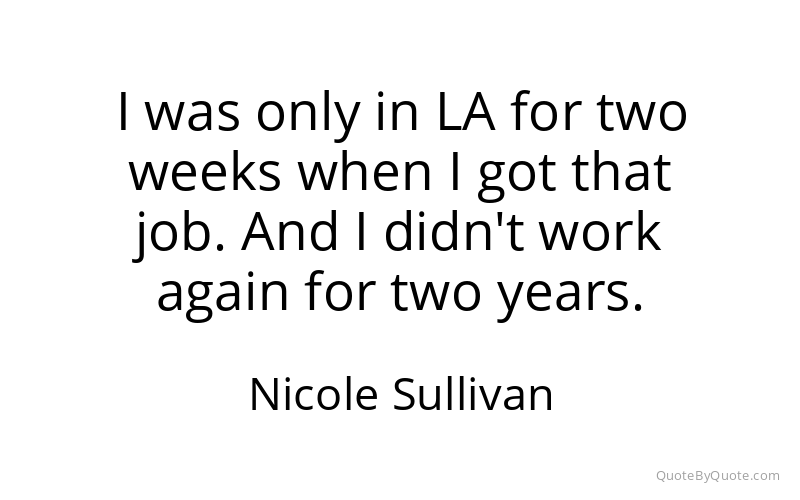 Preview image for this quote by Nicole Sullivan
