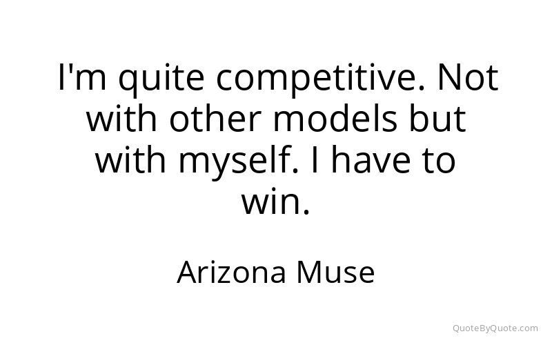 Preview image for this quote by Arizona Muse