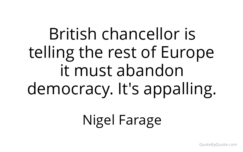 Preview image for this quote by Nigel Farage