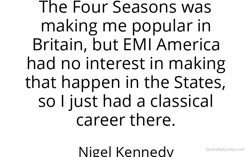 Preview image for this quote by Nigel Kennedy