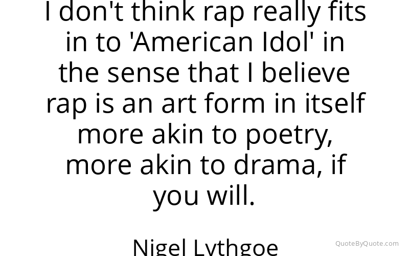 Preview image for this quote by Nigel Lythgoe