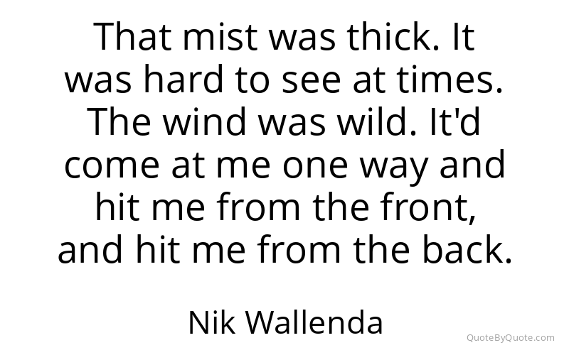 Preview image for this quote by Nik Wallenda