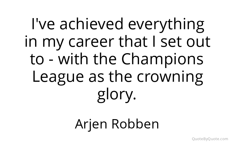 Preview image for this quote by Arjen Robben