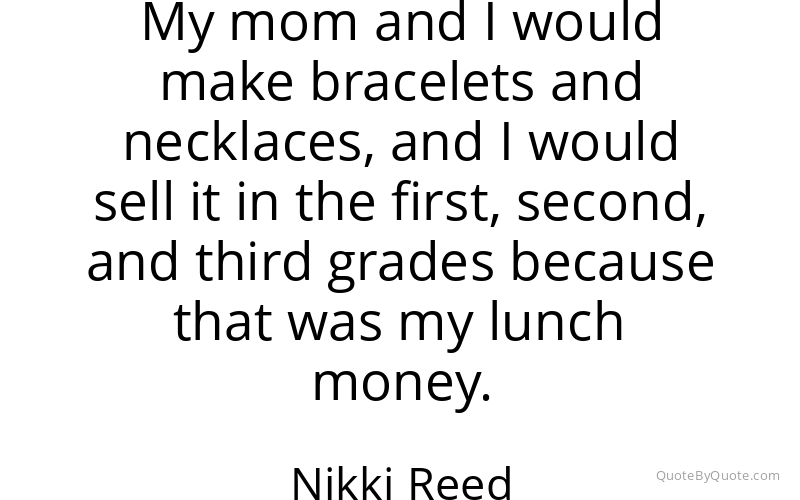 Preview image for this quote by Nikki Reed