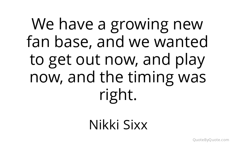 Preview image for this quote by Nikki Sixx