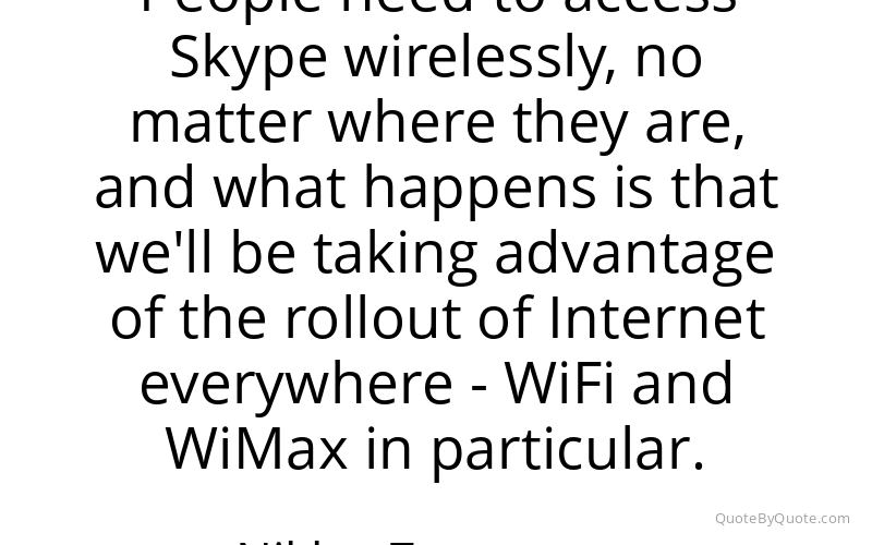 Preview image for this quote by Niklas Zennstrom