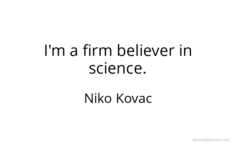 Preview image for this quote by Niko Kovac