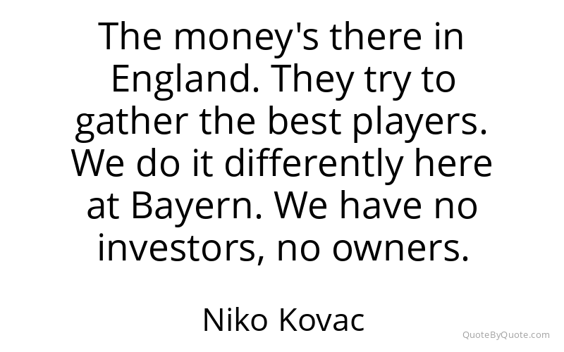 Preview image for this quote by Niko Kovac