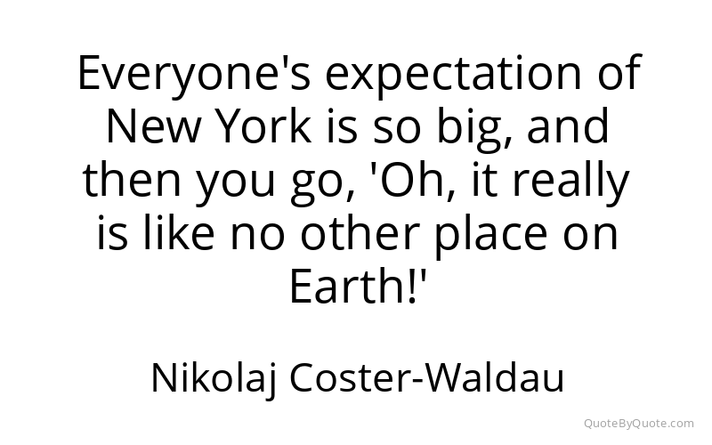 Preview image for this quote by Nikolaj Coster-Waldau