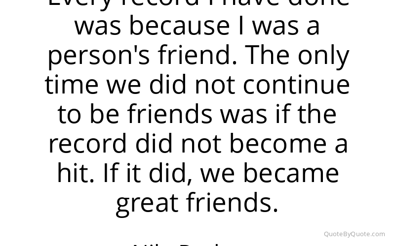 Preview image for this quote by Nile Rodgers