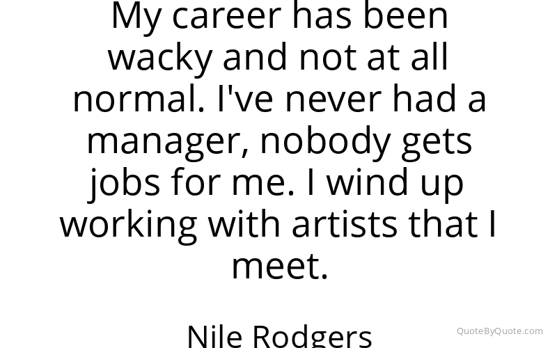 Preview image for this quote by Nile Rodgers