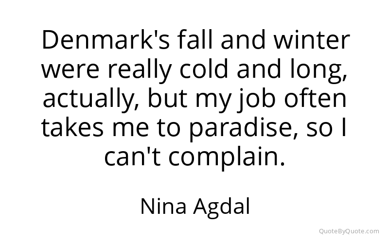 Preview image for this quote by Nina Agdal