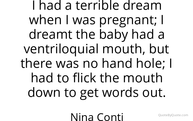Preview image for this quote by Nina Conti