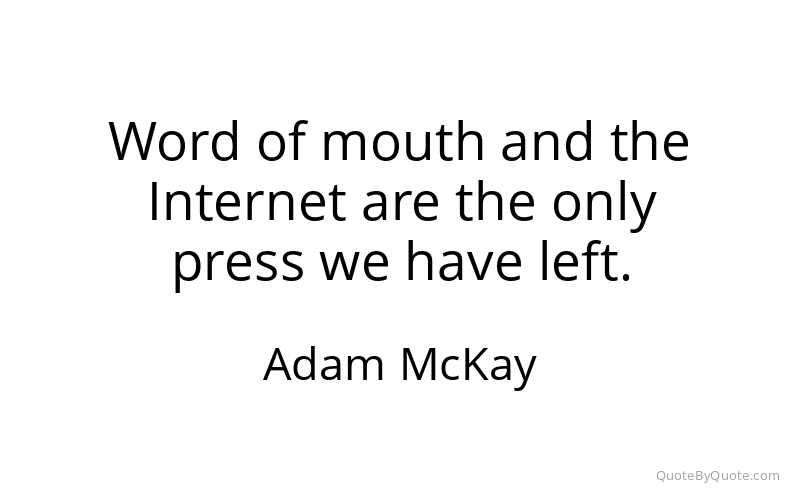 Preview image for this quote by Adam McKay