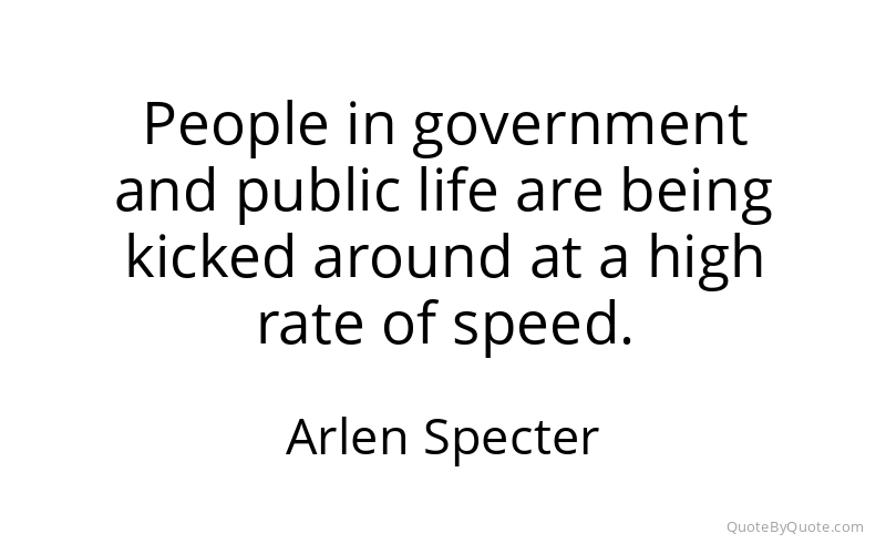 Preview image for this quote by Arlen Specter