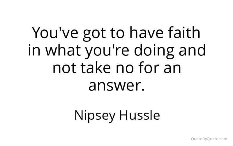 Preview image for this quote by Nipsey Hussle