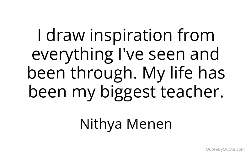 Preview image for this quote by Nithya Menen