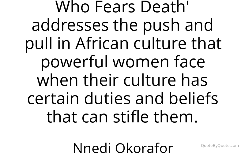 Preview image for this quote by Nnedi Okorafor