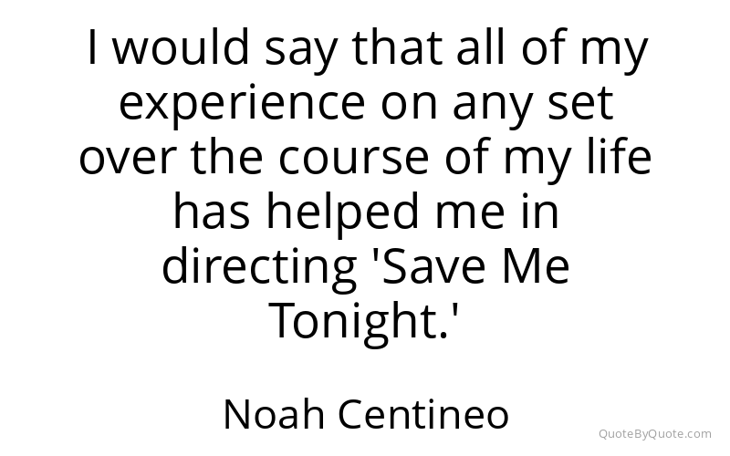 Preview image for this quote by Noah Centineo
