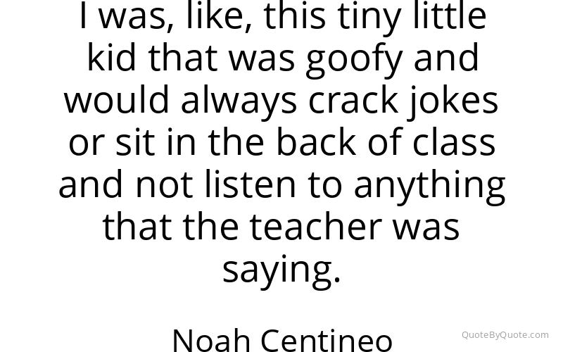 Preview image for this quote by Noah Centineo