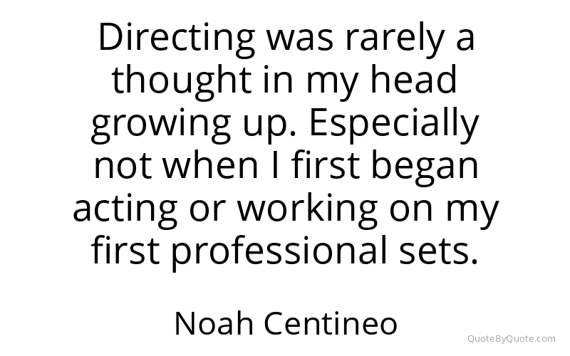 Preview image for this quote by Noah Centineo