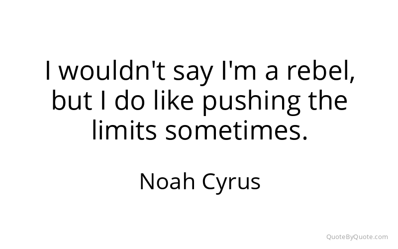 Preview image for this quote by Noah Cyrus