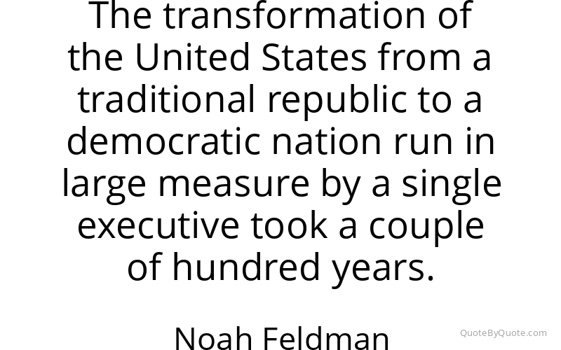 Preview image for this quote by Noah Feldman