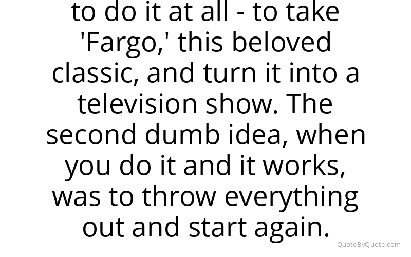 Preview image for this quote by Noah Hawley