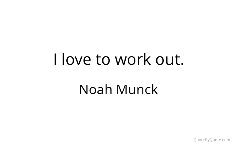 Preview image for this quote by Noah Munck