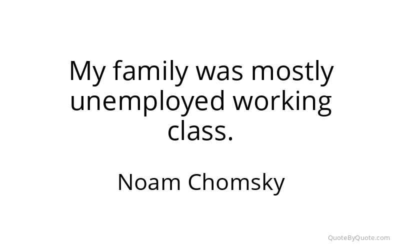 Preview image for this quote by Noam Chomsky