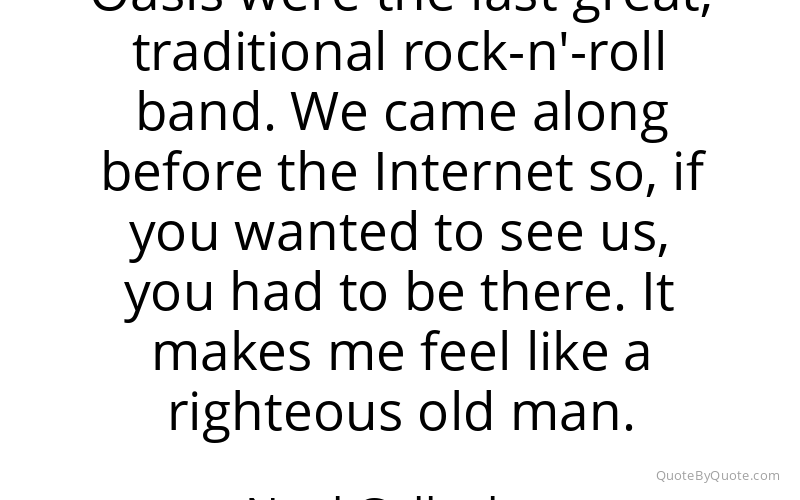 Preview image for this quote by Noel Gallagher