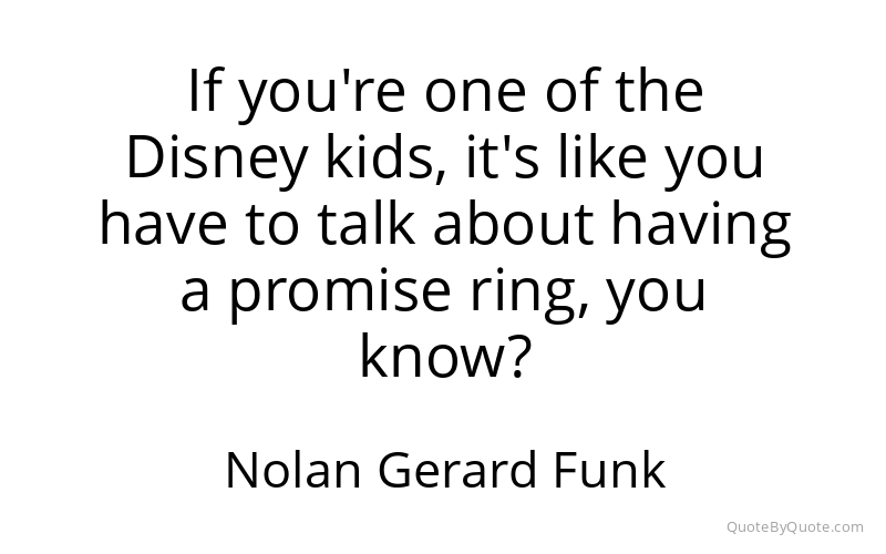 Preview image for this quote by Nolan Gerard Funk