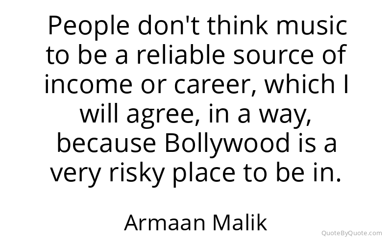 Preview image for this quote by Armaan Malik