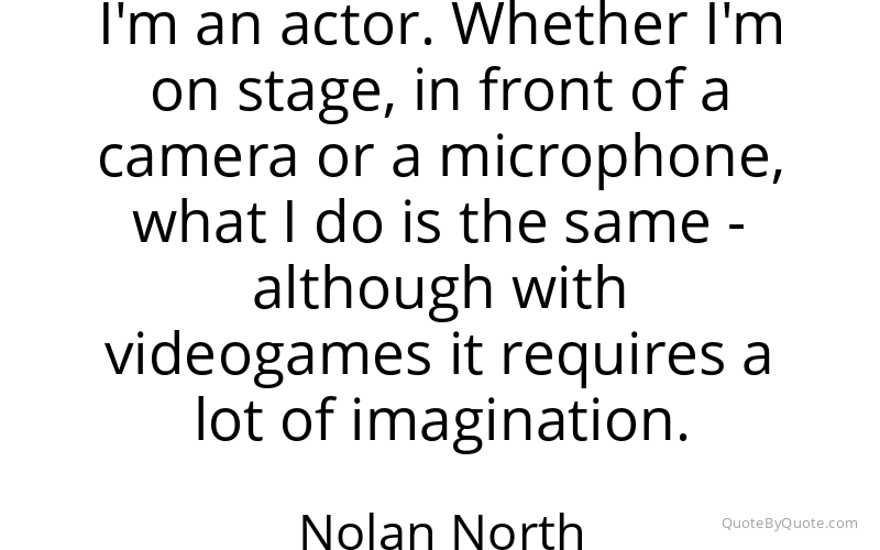 Preview image for this quote by Nolan North