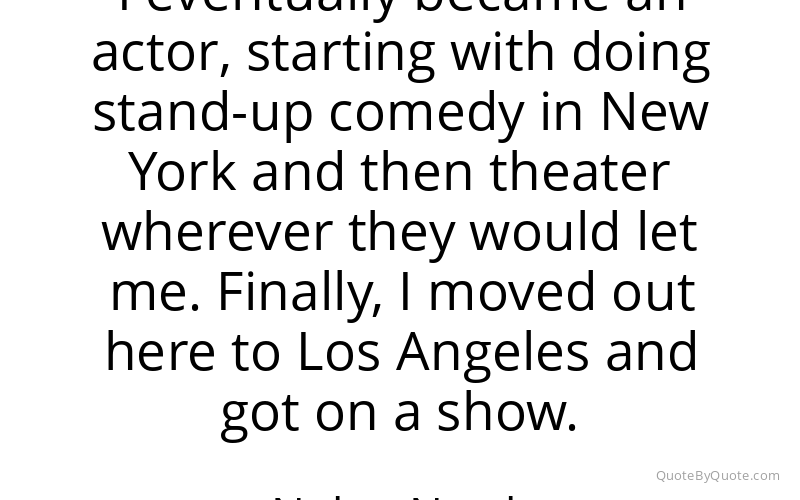 Preview image for this quote by Nolan North