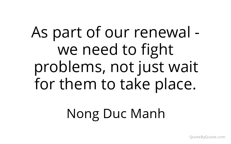Preview image for this quote by Nong Duc Manh