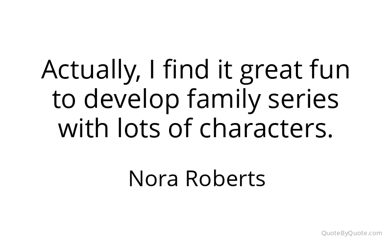 Preview image for this quote by Nora Roberts
