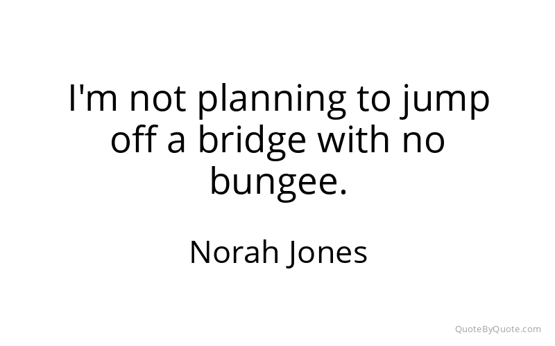 Preview image for this quote by Norah Jones