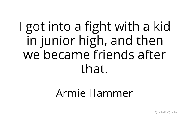 Preview image for this quote by Armie Hammer