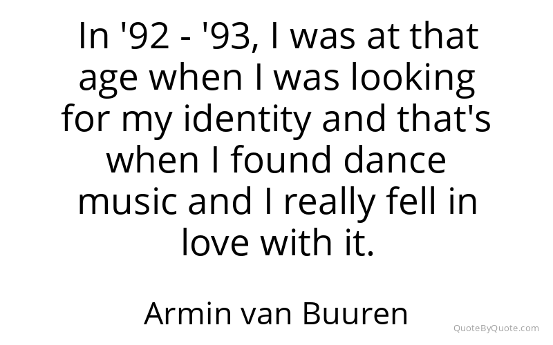 Preview image for this quote by Armin van Buuren