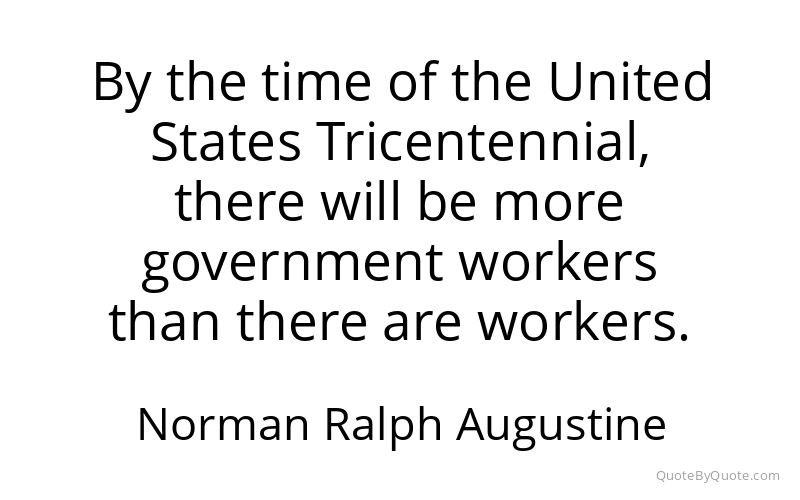 Preview image for this quote by Norman Ralph Augustine