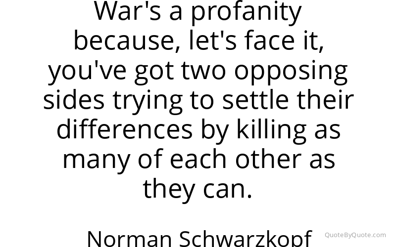 Preview image for this quote by Norman Schwarzkopf