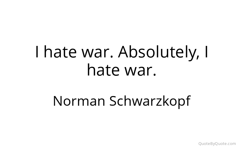 Preview image for this quote by Norman Schwarzkopf